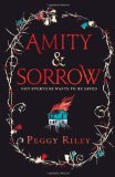 Amity & Sorrow