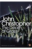 The Death of Grass (Penguin Modern Classics)