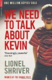 We Need To Talk About Kevin (Serpent's Tail Classics)
